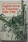 English Towns in Transition 15001700
