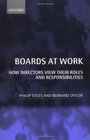 Boards at Work How Directors View their Roles and Responsibilities
