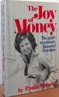 The joy of money The guide to women's financial freedom