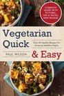 Vegetarian Quick  Easy Over 50 Healthy Recipes For Amazing Meatless Nights