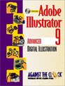 Adobe Illustrator 9 Advanced Digital Illustration