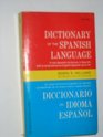Dictionary of the Spanish Language Diccionario Del Idioma Espanol