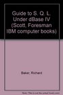 Guide to SQL Under dBASE IV