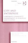 City and Enterprise Corporate Community Involvement in European and Us Cities