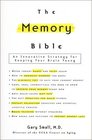 The Memory Bible: An Innovative Strategy for Keeping Your Brain Young