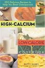 The HighCalcium LowCalorie Cookbook