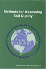 Methods for Assessing Soil Quality