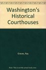 Washington's Historical Courthouses