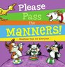 Please Pass the Manners Mealtime Tips for Everyone