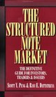 The Structured Note Market The Definitive Guide for Investors Traders  Issuers