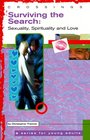 Surviving the Search Sexuality Spirituality and Love