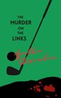 The Murder On the Links Agatha Christie Crime Novel Series