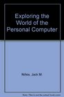 Exploring the World of the Personal Computer