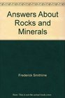 Answers About Rocks and Minerals