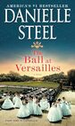 The Ball at Versailles A Novel