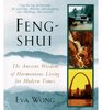 FengShui The Ancient Wisdom of Harmonious Living for Modern Times  1996 publication