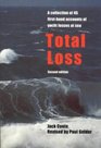 Total Loss A Collection of 45 FirstHand Accounts of Yacht Losses at Sea