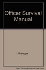 Officer Survival Manual