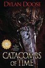 Catacombs of Time A Sword and Sorcery Novella