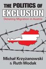 The Politics of Exclusion Debating Migration in Austria