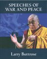 Speeches of War and Peace