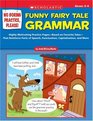 No Boring Practice Please Funny Fairy Tale Grammar Highly Motivating Practice PagesBased on Favorite Folk and Fairy TalesThat Reinforce Parts of Speech  and More