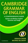 Cambridge Grammar of English A Comprehensive Guide