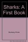 Sharks: A First Book (First Book)