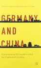 Germany and China Transnational Encounters since the Eighteenth Century