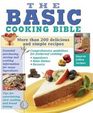The Basic Cooking Bible