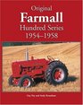 Original Farmall Hundred Series 19541958