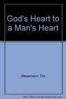 God's Heart to a Man's Heart