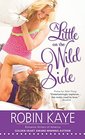 A Little on the Wild Side (Wild Thing, Bk. 3)