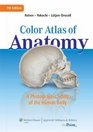 Color Atlas of Anatomy A Photographic Study of the Human Body North American Edition