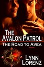 The Avalon Patrol The Road To Avea