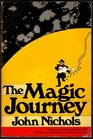 The magic journey A novel