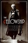 Fellowship The Untold Story of Frank Lloyd Wright and the Taliesin Fellowship