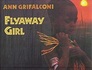 Flyaway Girl