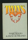 Twins A novel