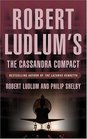 Robert Ludlum's the Cassandra Compact