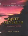 Telecourse Guide for Earth Revealed Introductory Geology