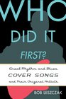 Who Did It First Great Rhythm and Blues Cover Songs and Their Original Artists