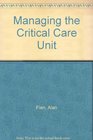 Managing the Critical Care Unit