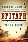 Epitaph A Novel of the OK Corral