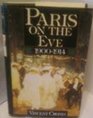Paris on the Eve: 1900-1914