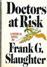 Doctors at Risk