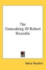 The Unmasking Of Robert Houndin
