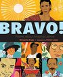 Bravo Poems About Amazing Hispanics