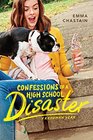 Confessions of a High School Disaster: Freshman Year (Chloe Snow's Diary, Bk 1)