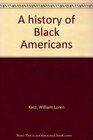 A history of Black Americans